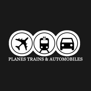 Planes, Trains & Automobiles 1987 T-Shirt