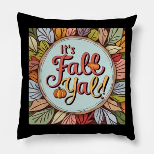 It's Fall, Y'All! Autumnal Allure Pillow