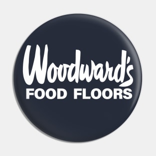 Woodward's Food Floors Pin