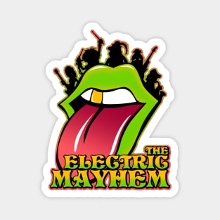 The Electric Mayhem Magnet