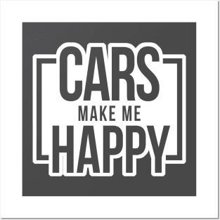 Car Gifts For Men Cars Make Me Happy  Poster for Sale by AlphaDist2