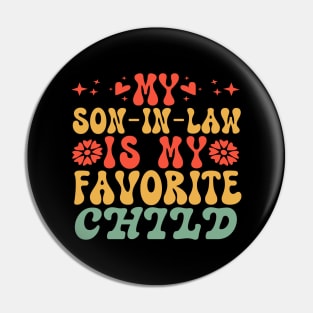 My Son In Law Is My Favorite Child From Mother In Law Pin