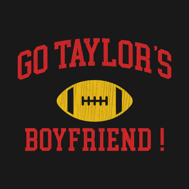 Disover Go Taylor's Boyfriend - Go Taylors Boyfriend - T-Shirt