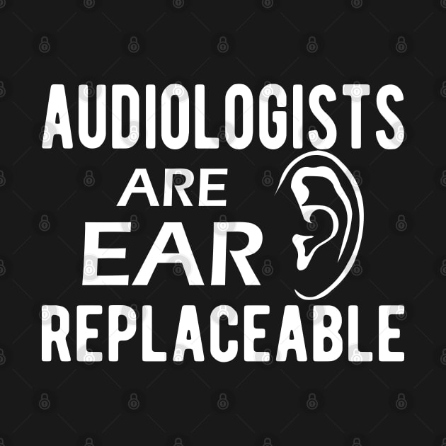 Audiologist - Audiologists are ear replaceable by KC Happy Shop