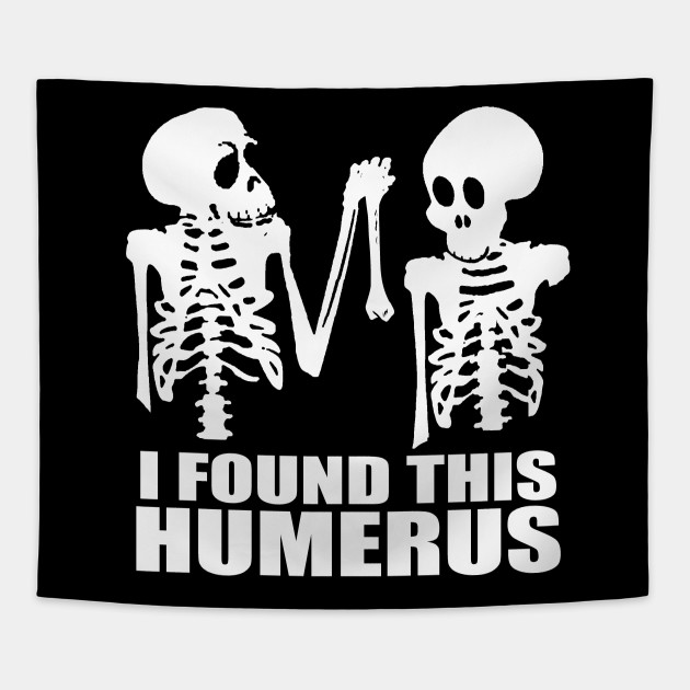 i found this humerus