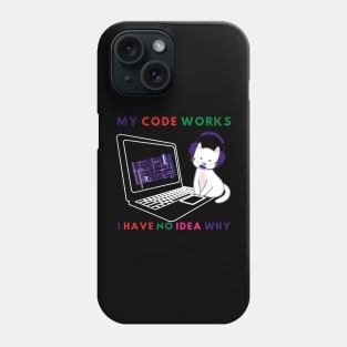 My Code Works! I Have no idea why Phone Case