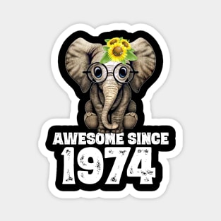 Awesome since 1974 46 Years Old Bday Gift 46th Birthday Magnet