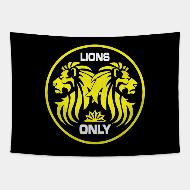 Lions Only Classic Tapestry by cagerepubliq