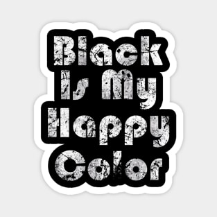 Black Is My Happy Color Bahaus Magnet