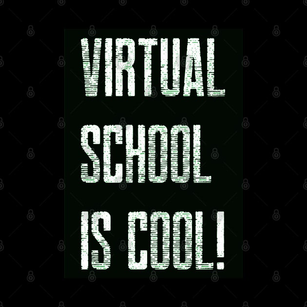 Virtual School is Cool! (Black/White) by TJWDraws