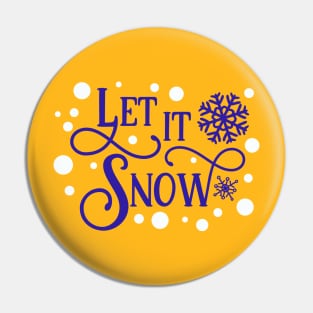 Let It Snow (snowflake) Pin