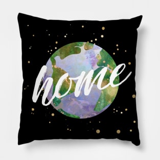 earth is our home - protect our beautiful planet (watercolors and white handwriting) Pillow