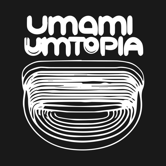 UMAMI Umtopia by 3Zetas Digital Creations