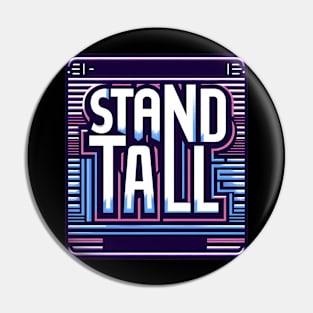 STAND TALL - TYPOGRAPHY INSPIRATIONAL QUOTES Pin