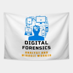 Digital Forensics - Analyst and Miracle Worker Tapestry