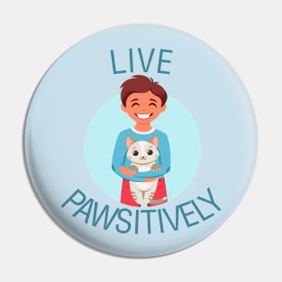 Live Positively Pin