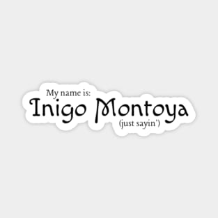 Inigo Montoya Magnet