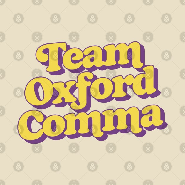 Team Oxford Comma by DankFutura