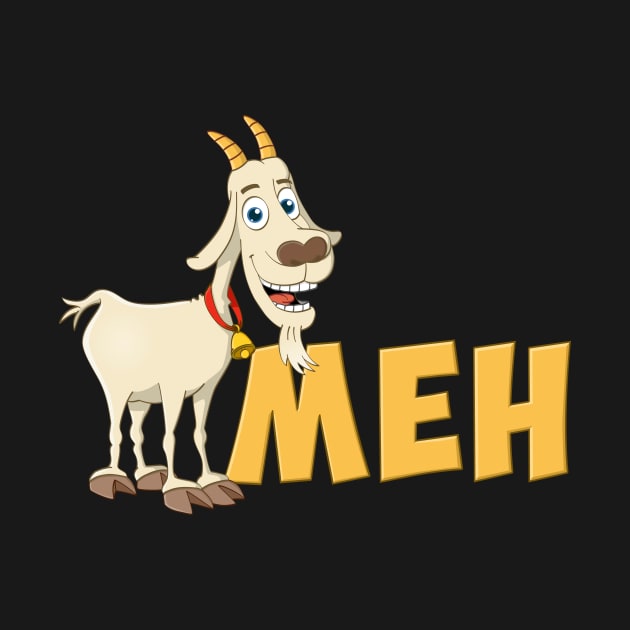 Illustration of a cheerful goat and the word MEH by Stefs-Red-Shop