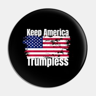 Keep America Trumpless ny -Trump Pin