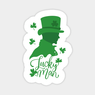 SAINT PATRICK'S DAY LUCKY MAN Magnet