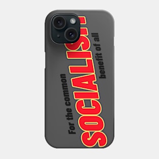 For the Common Benefit of All Phone Case