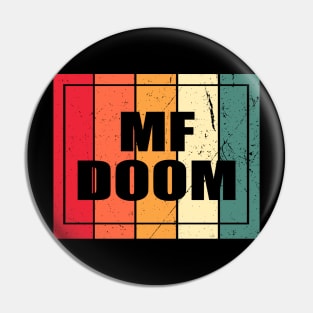 Graphic Proud Mf Doom Name Personalized Birthday 70s 80s 90s Vintage Styles Pin