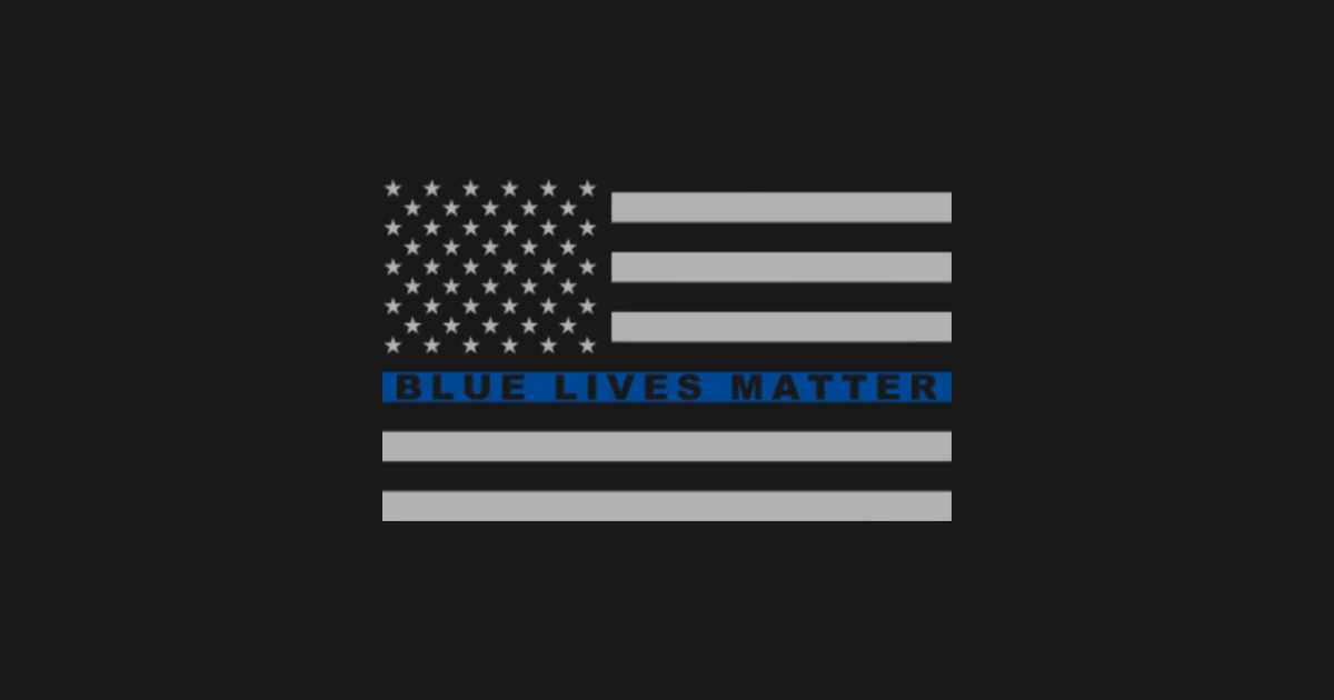 Blue Lives Matter Thin Blue Line Flag Police Lives