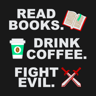 Read Drink Fight T-Shirt