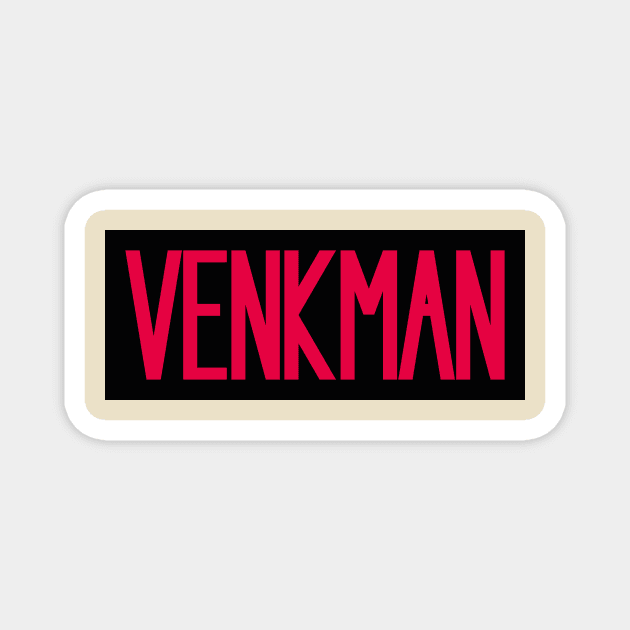 Venkman Name Badge (Ghostbusters) Magnet by GraphicGibbon