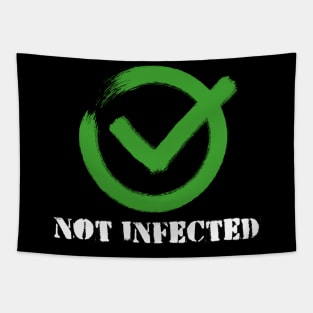 Funny Not infected Virus Quarantine Outbreak Tapestry