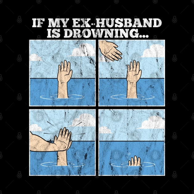 Ex-Husband Funny Meme Drowning High Five Drawing by jkshirts