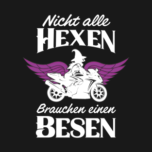 Motorrad Hexen Besen Bikerin Motorradfahrerin T-Shirt