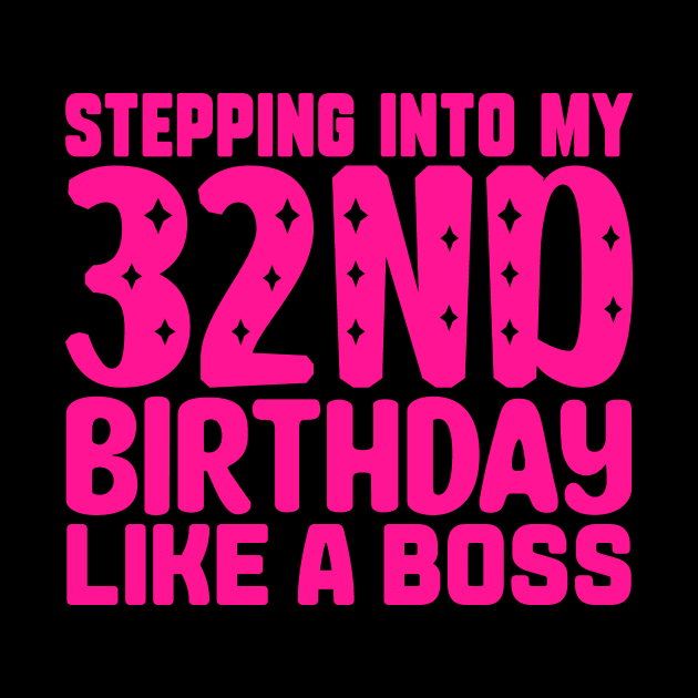 Stepping Into My 32nd Birthday Like A Boss by colorsplash