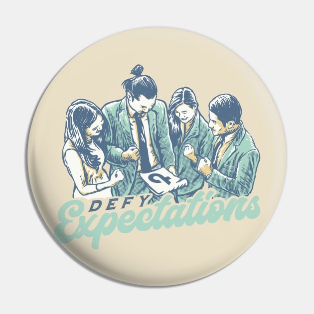 Defy Expectations Pin by teambuilding.com