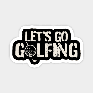 Golf - Let's Go Golfing Magnet