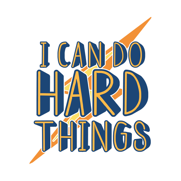 Growth mindset | I can do hard things by SouthPrints