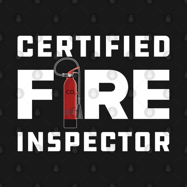 Certified Fire Inspector by KC Happy Shop