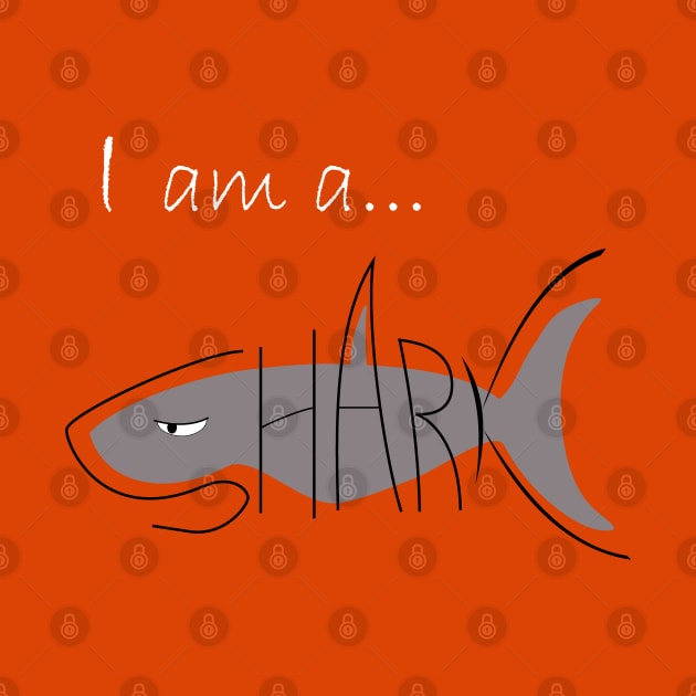 I am a SHARK by RCLWOW