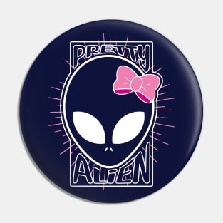 Pretty alien (for Hoodie and Back Print) Pin