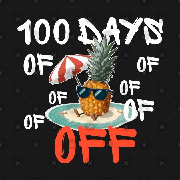 100 days off - pineapple by Qrstore