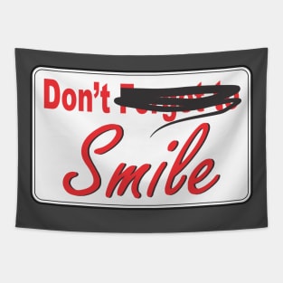 Don't Smile Tapestry