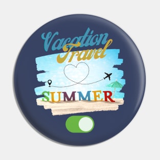 Vacation, Travel, Summer On | Summer Is Here Pin