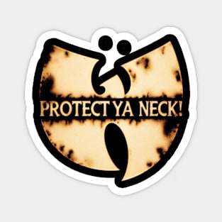 Protect Ya Neck! Wu-tang Magnet