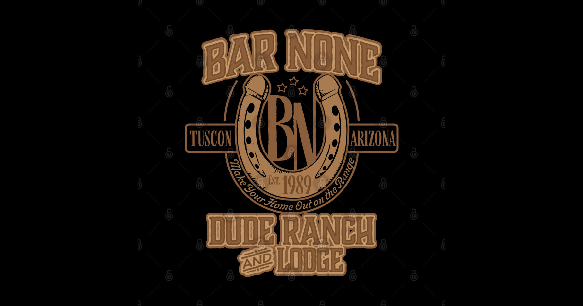 Bar None Ranch Hey Dude Sticker TeePublic