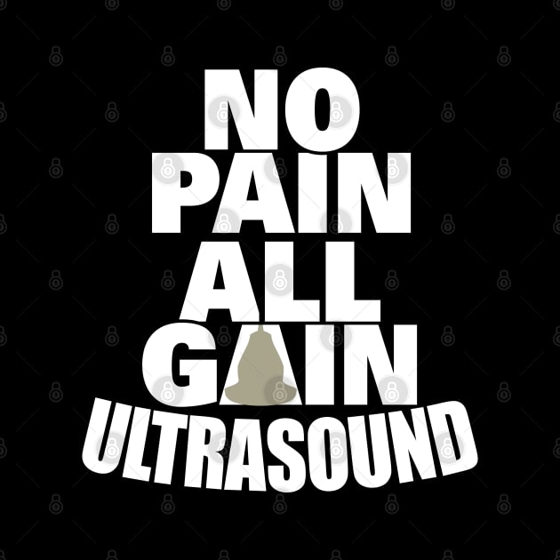 Ultrasound, No Pain, All Gain by LaughingCoyote