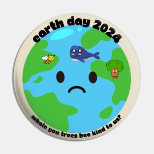 Earth Day whales trees bees be kind to us Pin