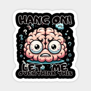 Overthinking Brain Comic Art Magnet