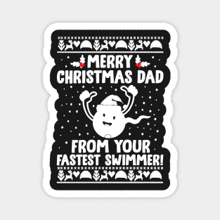 merry christmas dad from your fastest swimmer funny family christmas Magnet