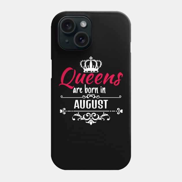 Queens are born in August Phone Case by boohenterprise